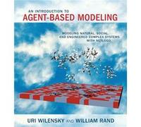 An Introduction to AgentBased Modeling by Rand & William Assistant Professor and Director & University of Maryland Inconnu (Auteur)