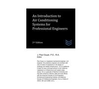 An Introduction To Air Conditioning Systems For Industrial Buildings For Professional Engineers (Air Conditioning Systems Engineering)