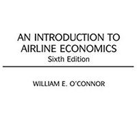 An Introduction To Airline Economics