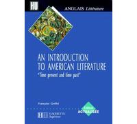 An Introduction to American Literature, Edition actualisée 2000