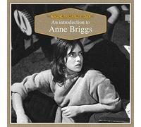 An Introduction To Anne Briggs