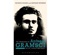 An Introduction To Antonio Gramsci