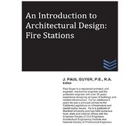 An Introduction To Architectural Design: Fire Stations