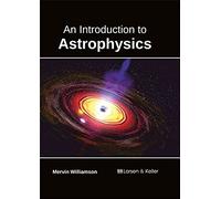 An Introduction To Astrophysics