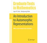 An Introduction to Automorphic Representations: With a View Toward Trace Formulae