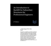An Introduction To Backfill For Subsurface Structures For Professional Engineers (Structural Engineering)