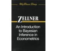 An Introduction to Bayesian Inference in Econometrics by Zellner Paperback Book Arnold Zellner (Auteur)
