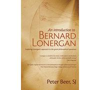 An Introduction To Bernard Lonergan