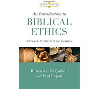 An Introduction To Biblical Ethics