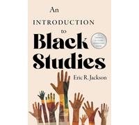 An Introduction To Black Studies