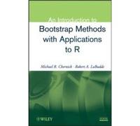 An Introduction to Bootstrap Methods with Applications to R by Robert A. Least Cost Formulations Ltd. LaBudde Hardcover Book Robert A. Least Cost Formulations Ltd. LaBudde (Auteur)