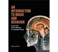 An Introduction to Brain and Behavior
