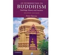 An Introduction To Buddhism: Teachings, History And Practices (Introduction To Religion) (Paperback) Peter Harvey, (Auteur)