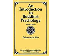 An Introduction To Buddhist Psychology