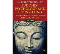 An Introduction To Buddhist Psychology And Counselling: Pathways Of Mindfulness-Based Therapies (Paperback) Padmasiri De Silva, (Auteur)