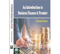 An Introduction to Business Finance - A Premier