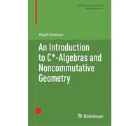 An Introduction to C*-algebras and Noncommutative Geometry