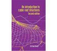 An Introduction to Cable Roof Structures H.A. Buchholdt (Auteur)