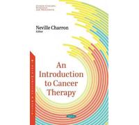 An Introduction To Cancer Therapy