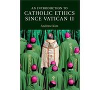 An Introduction to Catholic Ethics since Vatican II - Andrew Kim - Cambridge University Press - Livre en Anglais - Paperback Andrew KimAndrew Kim (Auteur)