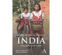 An Introduction to Changing India by Minna Saavala Minna Saavala (Auteur)