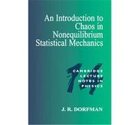An Introduction to Chaos in Nonequilibrium Statistical Mechanics, Cambridge Lecture Notes in Physics, 14 J. Robert Dorfman, Robert Dorfman (Auteur)