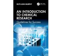 An Introduction to Chemical Research: Guidelines for Success