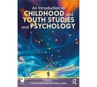 An Introduction To Childhood And Youth Studies And Psychology