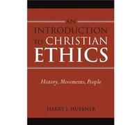 An Introduction to Christian Ethics by Harry J. Huebner Inconnu (Auteur)