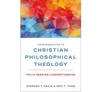 An Introduction to Christian Philosophical Theology