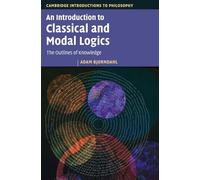 An Introduction To Classical And Modal Logics