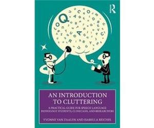 An Introduction to Cluttering - Isabella Reichel - Taylor amp Francis Ltd - Livre en Anglais - Paperback Isabella ReichelIsabella Reichel (Auteur)