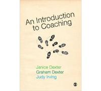 An Introduction To Coaching (Paperback) Janice Dexter, Graham Dexter, Judy Irving (Auteur)