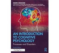 An Introduction to Cognitive Psychology David Groome (Auteur)