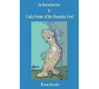 An Introduction To Color Forms Of The Domestic Fowl