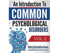 An Introduction To Common Psychological Disorders