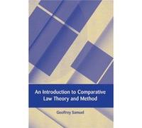An Introduction To Comparative Law Theory And Method (European Academy Of Legal Theory) (European Academy Of Legal Theory Series) (Paperback) Geoffrey Samuel, (Auteur)