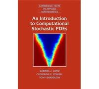 Tony Shardlow – An Introduction to Computational Stochastic PDEs – Relié – Anglais