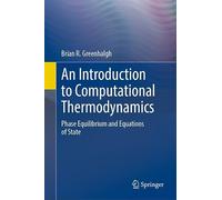 An Introduction to Computational Thermodynamics: Phase Equilibrium and Equations of State