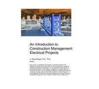 An Introduction To Construction Management: Electrical Projects: 29
