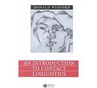 An Introduction to Contact Linguistics, Language in Society Donald Winford (Auteur)