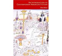 An Introduction To Contemporary American Fiction