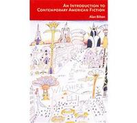 An Introduction to Contemporary American Fiction Alan Bilton (Auteur)