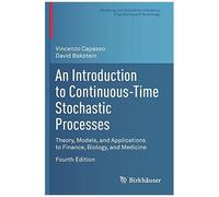 An Introduction To Continuous-Time Stochastic Processes