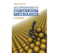 J. N. Reddy – An Introduction to Continuum Mechanics – Relié – Cambridge University Press