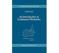 An Introduction To Continuum Mechanics - After Truesdell And Noll