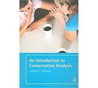 An Introduction to Conversation Analysis Anthony J. Liddicoat (Auteur)