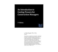 An Introduction to Cooling Towers for Construction Managers