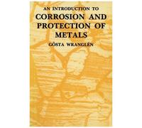 An Introduction To Corrosion And Protection Of Metals
