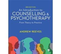 An Introduction to Counselling and Psychotherapy by Andrew Reeves Andrew Reeves (Auteur)